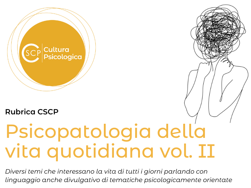 PSICOPATOLOGIA DELLA VITA QUOTIDIANA - VOL. II - 1ª uscita - CSCP